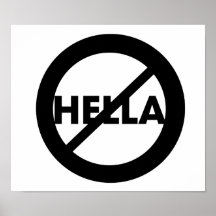 Hella is not a Word Poster