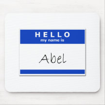 Hello My Name Is Abel Mousepad