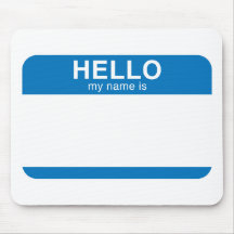 Hello My Name Is - Blue Mouse Mats