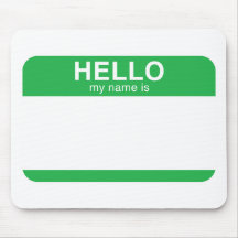 Hello My Name Is - Green Mousemats