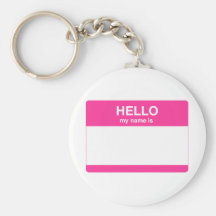 Hello, My Name is Key Chains