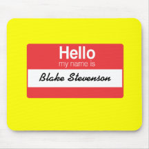 Hello my name is tag mouse pads