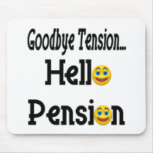 Hello Retirement Pension Mousepads