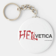 Hellvetica - Helvetica's evil twin Keychains