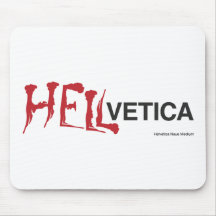 Hellvetica - Helvetica's evil twin Mousemat