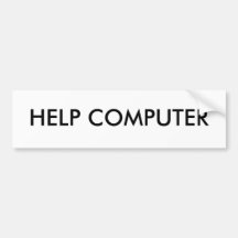 HELP COMPUTER BUMPER STICKERS