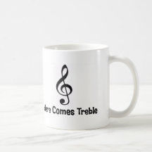 Here Comes Treble. Mugs