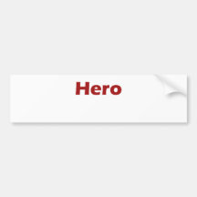 Hero Bumper Stickers