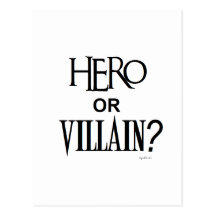 Hero or Villian Post Cards