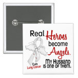 Heroes Become Angels Husband Lung Cancer Pin