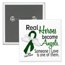 Heroes Become Angels Liver Cancer Pinback Buttons