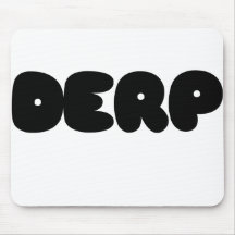 Herp Derp Mousepad