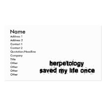 Herpetology Saved My Life Once Business Card Template