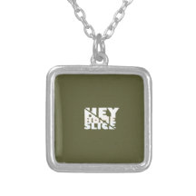 Hey Home Slice Pendants