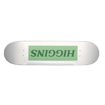 Higgins Family Skateboard