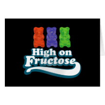 High on Fructose Greeting Card