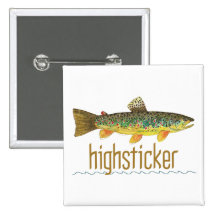 Highsticker - Fly Fishing Pinback Button