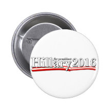 Hillary Clinton for President 2016 Buttons