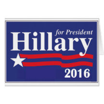 Hillary Clinton for President 2016 Greeting Cards