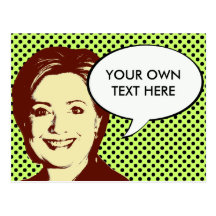 HILLARY CLINTON TALK BUBBLE POSTCARD
