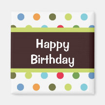 Hip dots birthday magnet