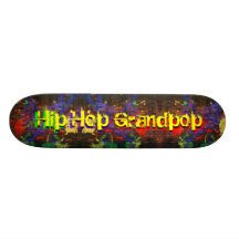 Hip Hop Grandpop Skateboard