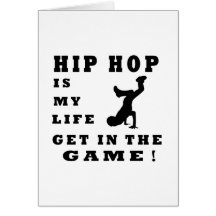 Hip Hop Is My Life Cards