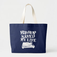 Hip Hop Saved My Life Bag