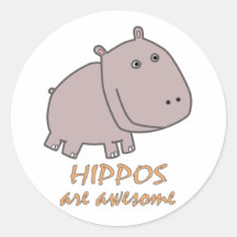 Hippos are Awesome Round Sticker