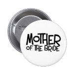 Hipster Mother of the Bride Button