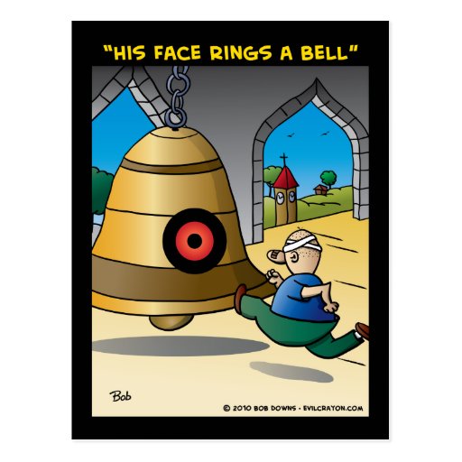 "His Face Rings A Bell" Postcard Zazzle