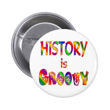 History is Groovy Pins