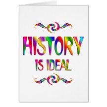 History is Ideal Card