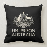 HM Prison Australia Throw Pillows