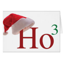 Ho Ho Ho 3 Merry Christmas to the 3rd power Greeting Card