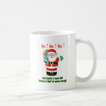 Ho! Ho! Ho! Coffee Mug