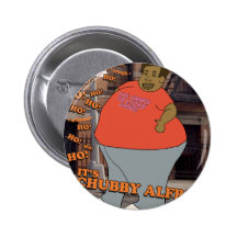 Ho Ho Ho Ho Ho It's Chubby Alfred! Buttons
