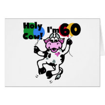 Holy Cow I'm 60 Tshirts and Gifts Greeting Card