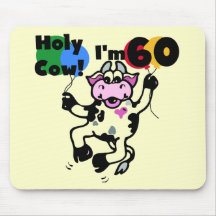 Holy Cow I'm 60 Tshirts and Gifts Mouse Pads