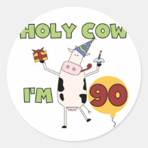 Holy Cow I'm 90 Birthday Tshirts and Gifts Round Stickers