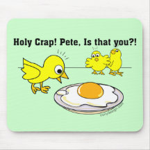 Holy Crap! Pete, is that you? Mouse Pads