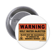 Holy Water Warning Pinback Button