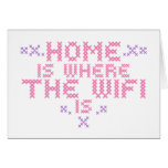 Home is where the wifi is greeting cards