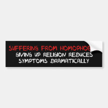 Homophobia Cure Bumper Sticker