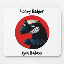 Honey Badger -custom text- Mousepads
