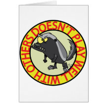 HONEY BADGER doesnt play well with others Card
