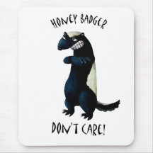 Honey Badger don't Care! Mouse Mats