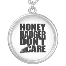 Honey Badger Don't Care Necklace
