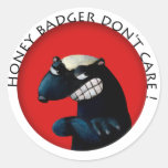 Honey Badger don't Care! Sticker