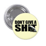 Honey Badger Don't Give A Shit Button